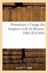 Formulaire à l'usage des hospices civils de Rennes. 1866