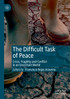 The Difficult Task of Peace