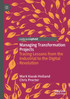 Managing Transformation Projects
