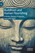 Buddhism and Human Flourishing