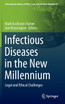 Infectious Diseases in the New Millennium