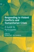 Responding to Violent Conflicts and Humanitarian Crises
