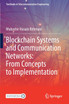 Blockchain Systems and Communication Networks