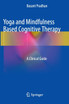 Yoga and Mindfulness Based Cognitive Therapy