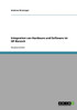 Integration von Hardware und Software im OP-Bereich
