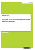 Spanglish. Phänomen eines Sprachkontakts oder neue Sprache?