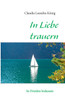 In Liebe trauern