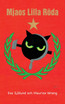 Mjaos lilla röda