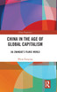 China in the Age of Global Capitalism