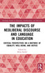 The Impacts of Neoliberal Discourse and Language in Education