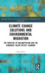 Climate Change Solutions and Environmental Migration