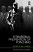 Situational Prevention of Poaching