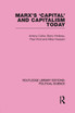 Marx's Capital and Capitalism Today Routledge Library Editions