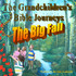 The Grandchildren's Bible Journey-The Big Fall