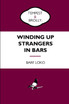 Winding Up Strangers in Bars