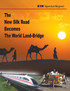 The New Silk Road Becomes The World Land-Bridge
