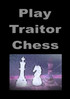 Play Traitor Chess
