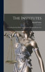 The Institutes