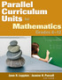 Parallel Curriculum Units for Mathematics, Grades 6-12
