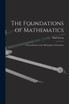 The Foundations of Mathematics; A Contribution to the Philosophy of Geometry