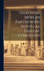 Hieronymi Morlini Parthenopei Novellae, Fabulae, Comoedia...