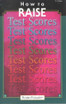 How to Raise Test Scores