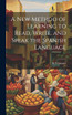 A New Method of Learning to Read, Write, and Speak the Spanish Language