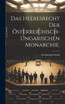 Das Heeresrecht der österreichisch-ungarischen Monarchie.