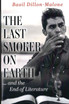 The Last Smoker on Earth