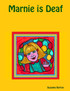 Marnie is Deaf
