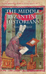 The Middle Byzantine Historians