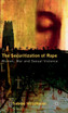 The Securitization of Rape