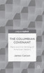 The Columbian Covenant