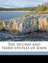 The second and third epistles of John