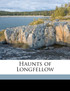 Haunts of Longfellow