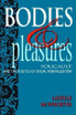 Bodies and Pleasures