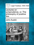 Lectures on jurisprudence, or, The philosophy of positive law.