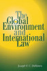 The Global Environment and International Law