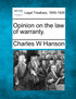 Opinion on the law of warranty.
