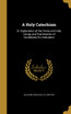 A Holy Catechism
