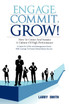 Engage, Commit, Grow!