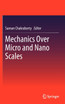 Mechanics Over Micro and Nano Scales