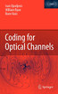 Coding for Optical Channels