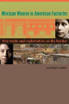 Mexican Women in American Factories
