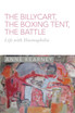 The Billycart, the Boxing Tent, the Battle