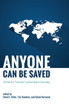 Anyone Can Be Saved