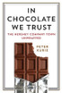 In Chocolate We Trust