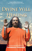 Divine WIll Healing