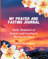 My Prayer and Fasting Journal