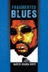 Fragmented Blues